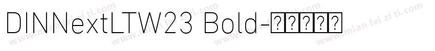 DINNextLTW23 Bold字体转换